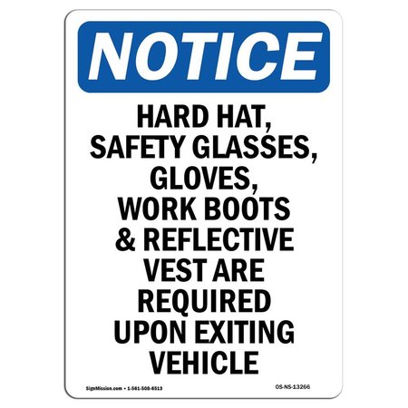 OSHA Notice Sign, Hard Hat Safety Glasses Gloves, 10in X 7in Aluminum, 7 W, 10 H, Portrait